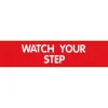 Cosco Engraved "Watch Your Step" Sign, 2" x 8", Red/White